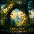 Whispers of the Wildwood