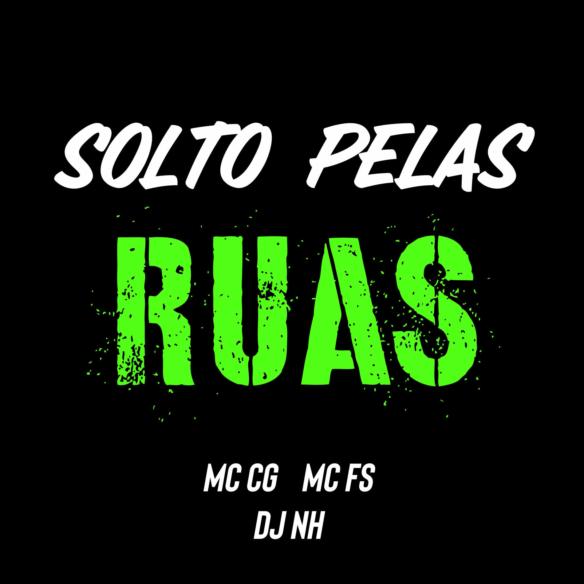 Album cover of Solto pelas Ruas