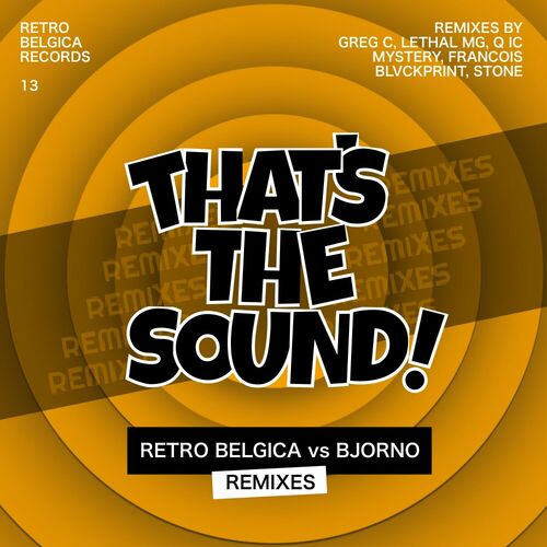  Retro Belgica - That's The Sound (Remixes) (2024) 