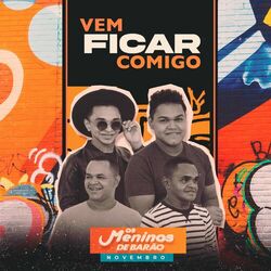 Cover of Vem Ficar Comigo