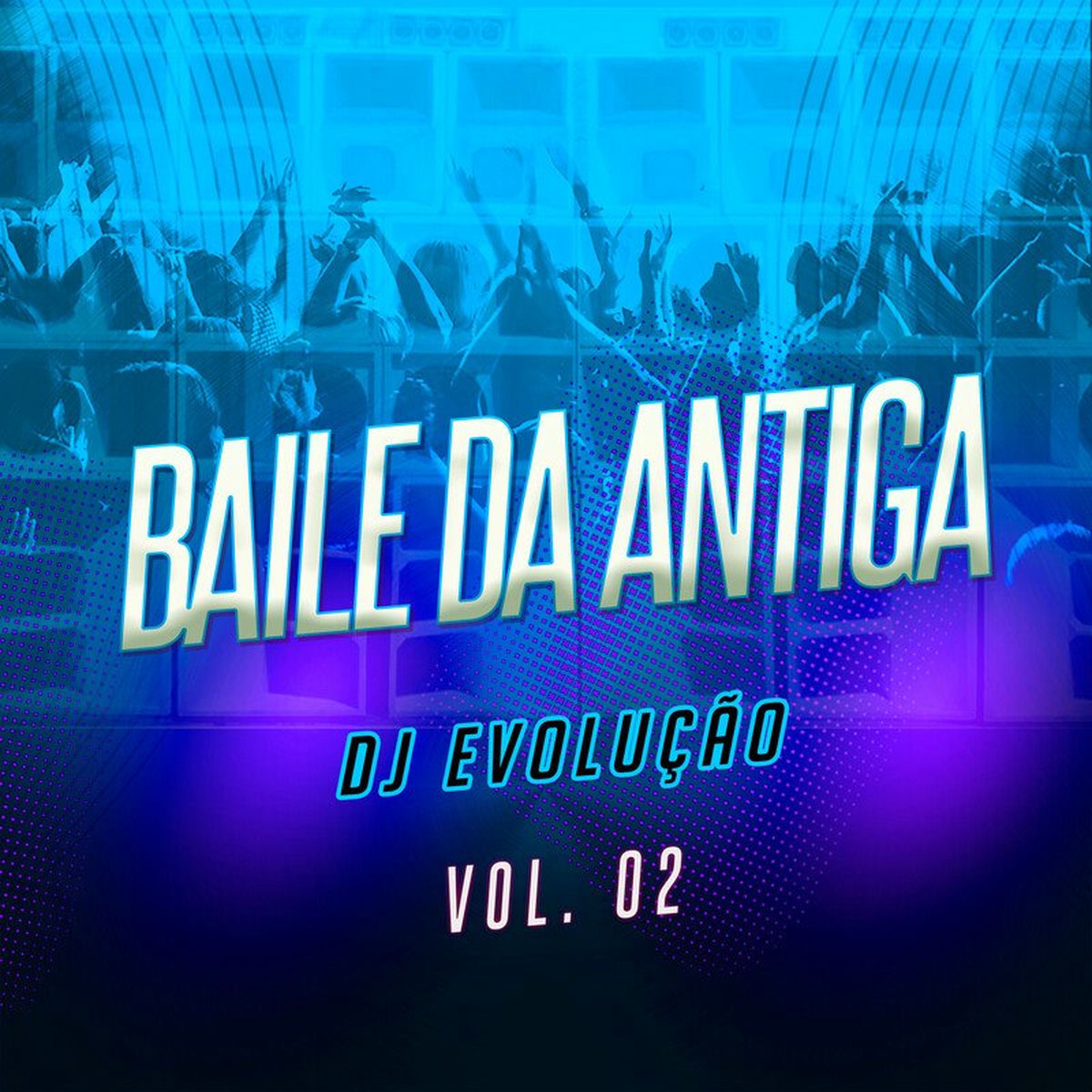 Album cover of Baile da Antiga, Vol.02