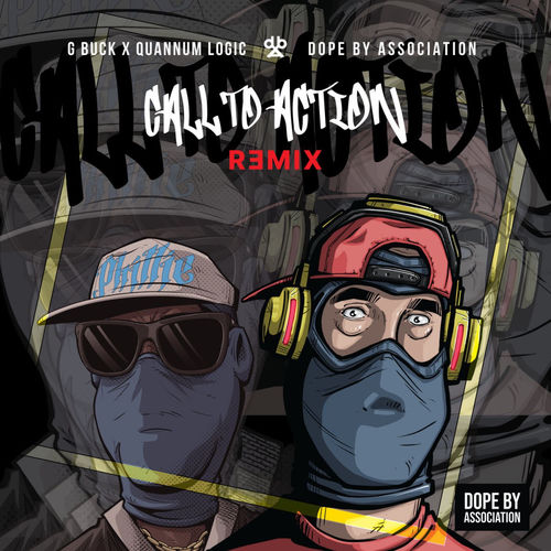 Call To Action (feat. Quannum Logic, Nikal Fieldz, Q the Music) [G-Buck & Quannum Logic Remix]