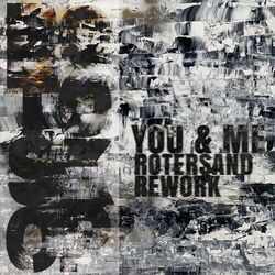 Cover of You & Me (Rotersand Rework)