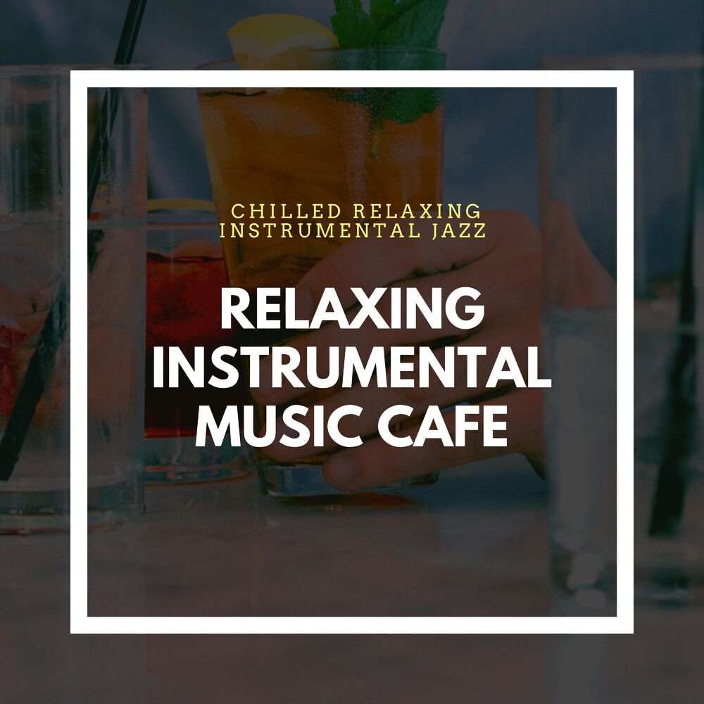 Picture of Chilled Relaxing Instrumental Jazz