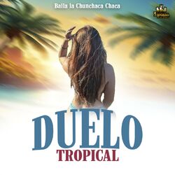 Cover of Baila La Chunchaca Chaca