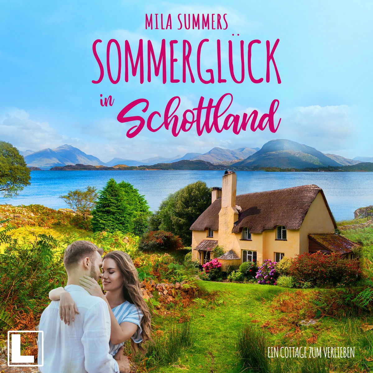 Album cover of Sommerglück in Schottland - Ein Cottage zum Verlieben, Band 1 (ungekürzt)