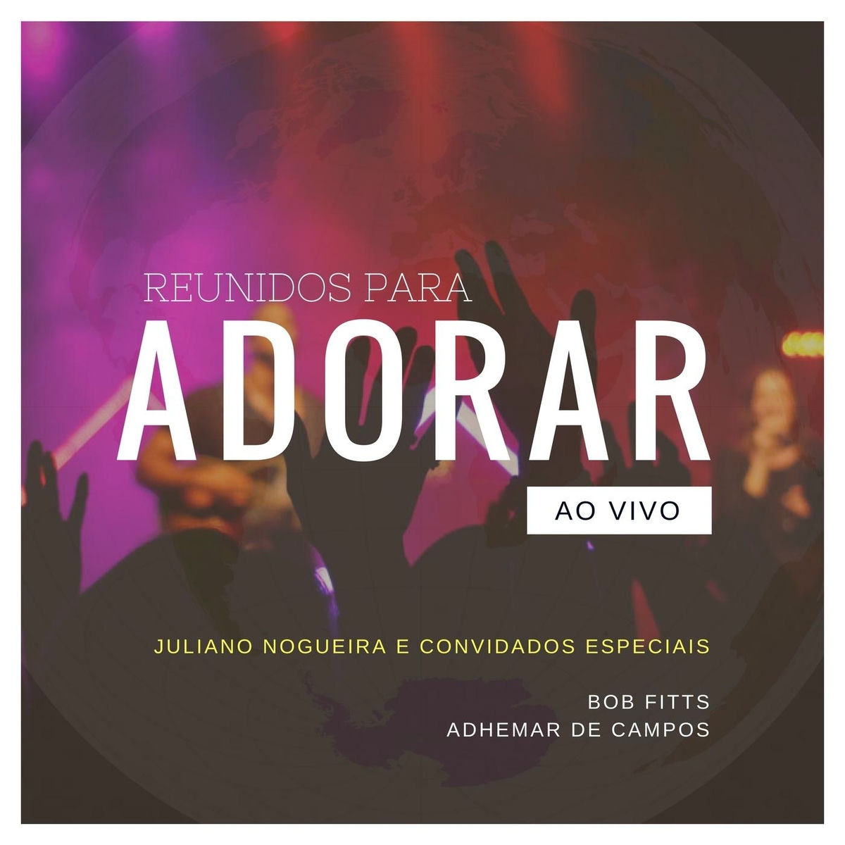 Album cover of Reunidos para Adorar (Ao Vivo)