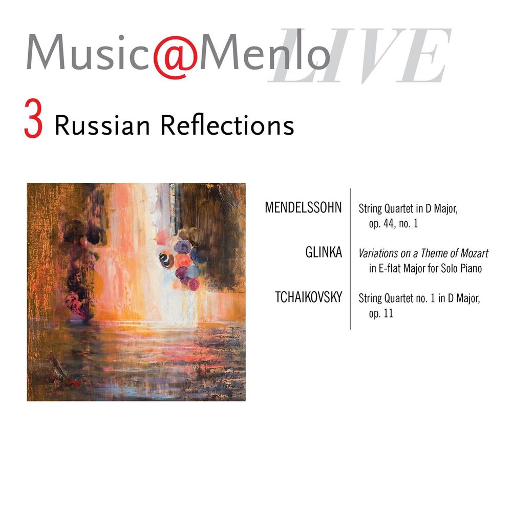 Picture of Music@Menlo Live, Russian Reflections, Vol. 3