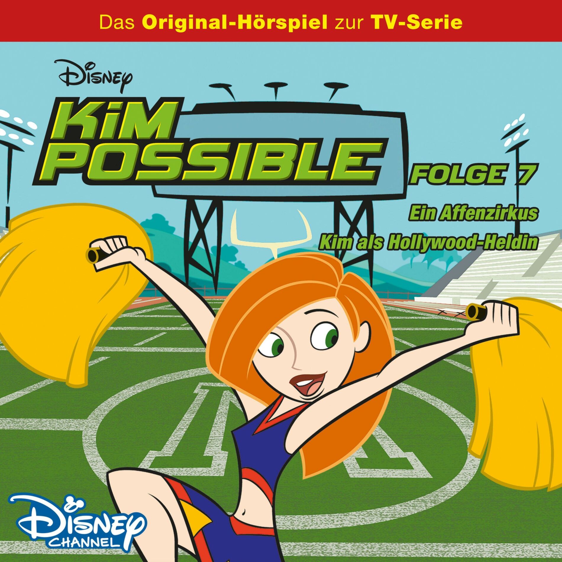 Album cover of 07: Ein Affenzirkus / Kim als Hollywood-Heldin (Hörspiel zur Disney TV-Serie)