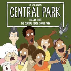 Cover of Central Park Season Three - The Central Track Sound Park (Original Soundtrack)