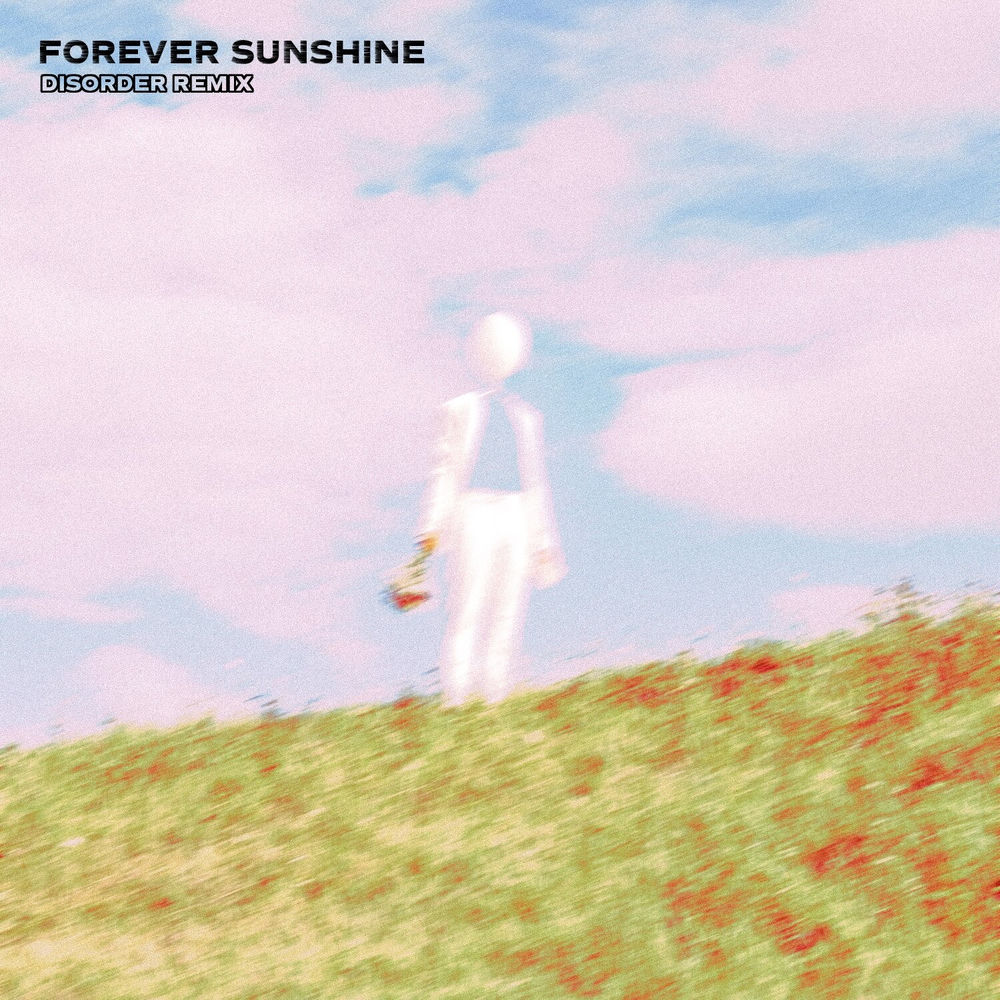 Album artwork for Forever Sunshine (Disorder Remix) by Palf