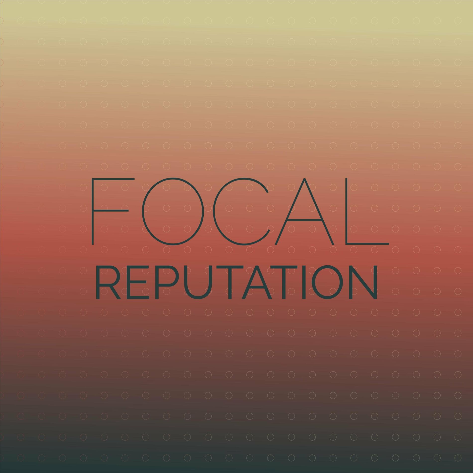 Album cover of Focal Reputation