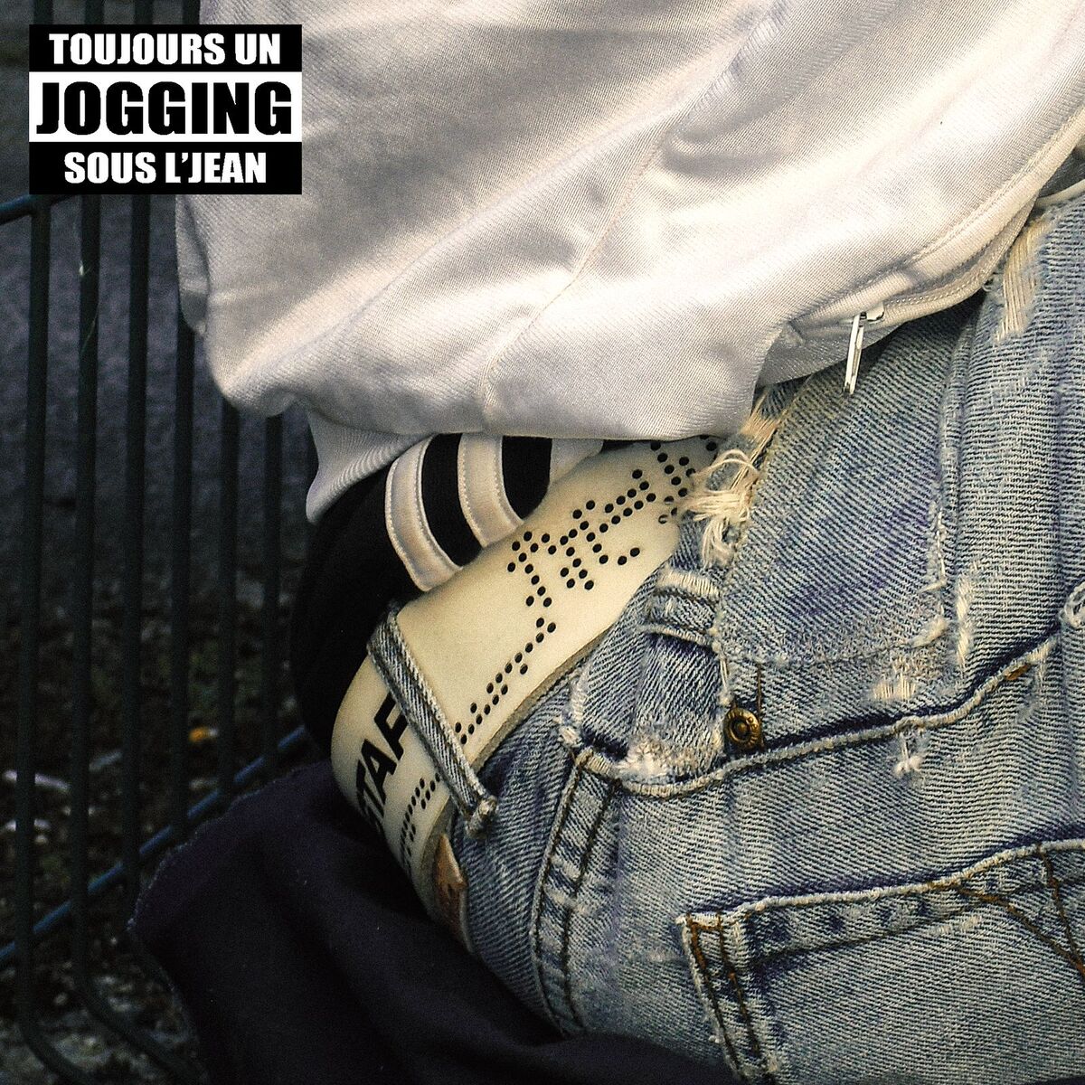 Album cover of Toujours Un Jogging Sous L'Jean