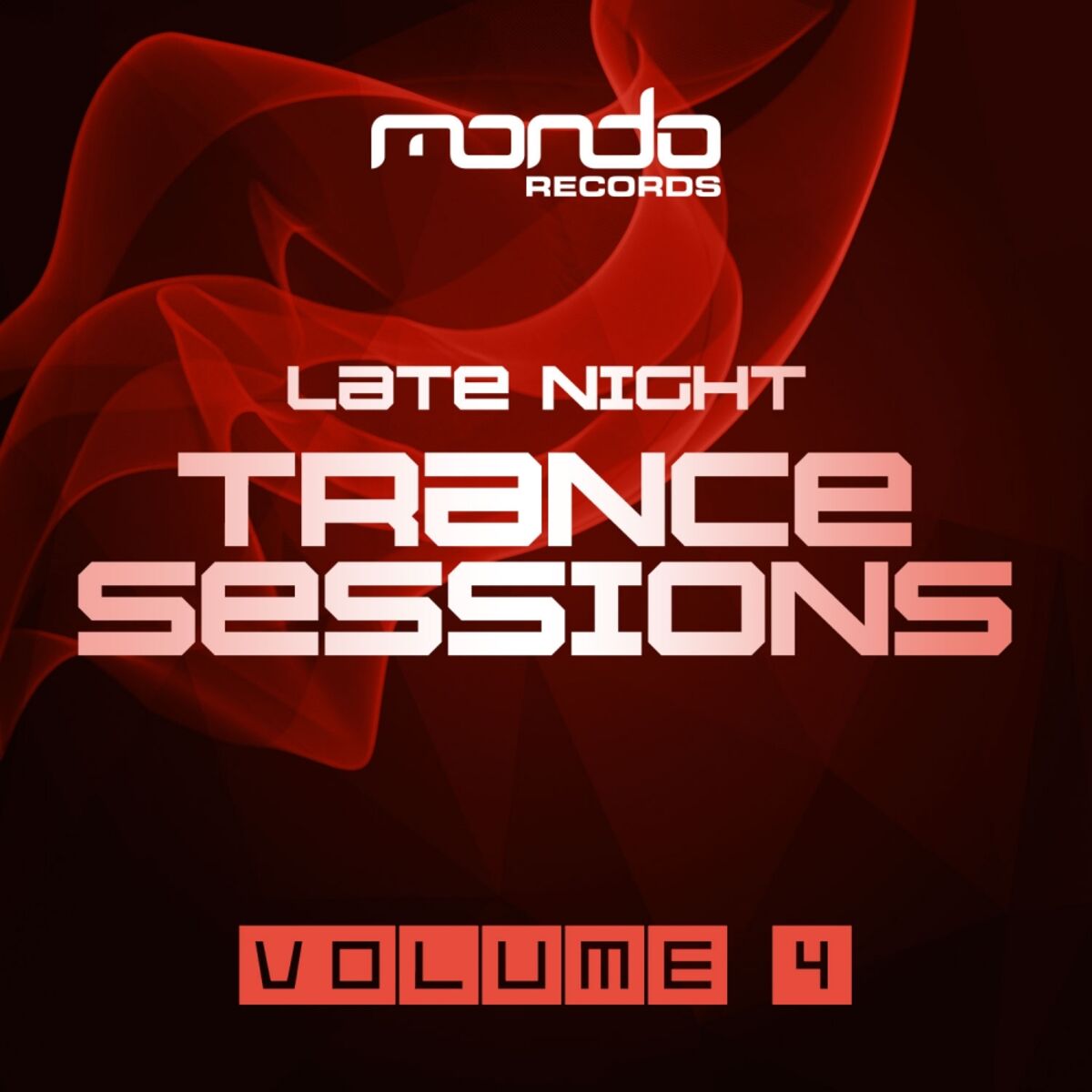 Album cover of Late Night Trance Sessions, Vol. 4