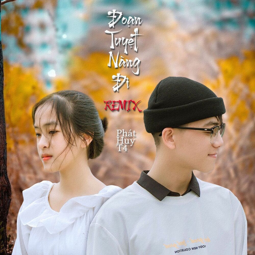 Picture of Đoạn Tuyệt Nàng Đi Remix