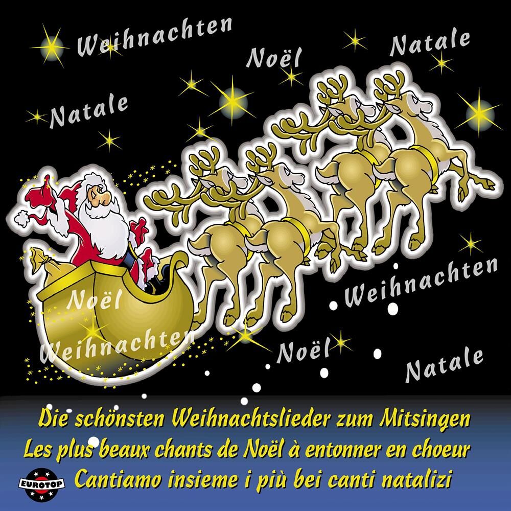 Picture of Die schönsten Weihnachtslieder zum Mitsingen, deutsch, französisch und italienisch
