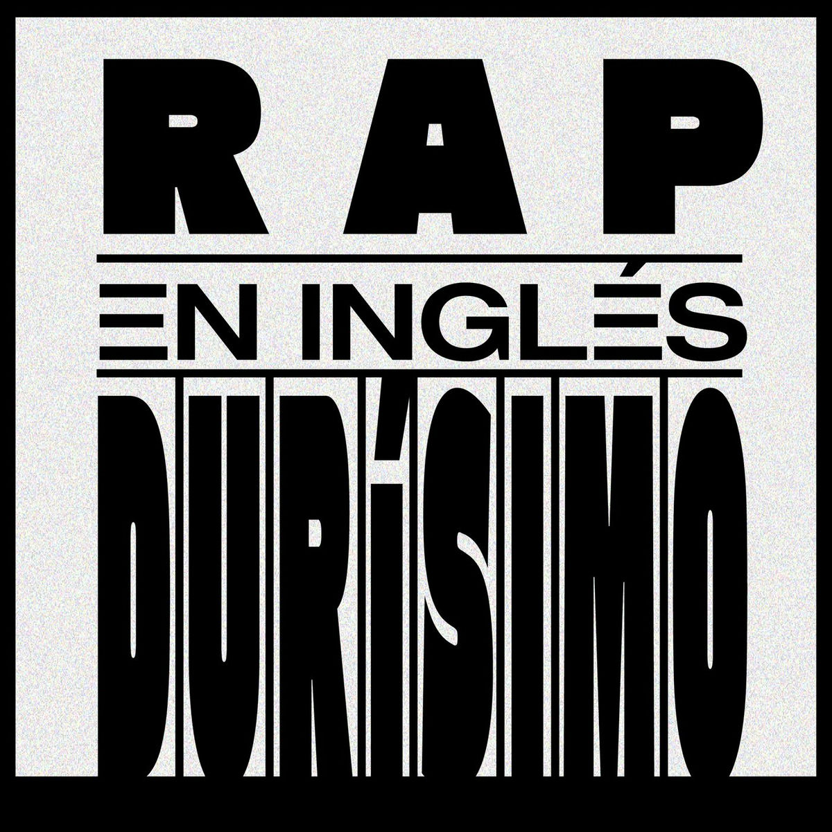 Album cover of Rap en Inglés durísimo