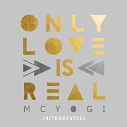 Cover of Only Love Is Real (The Instrumentals)