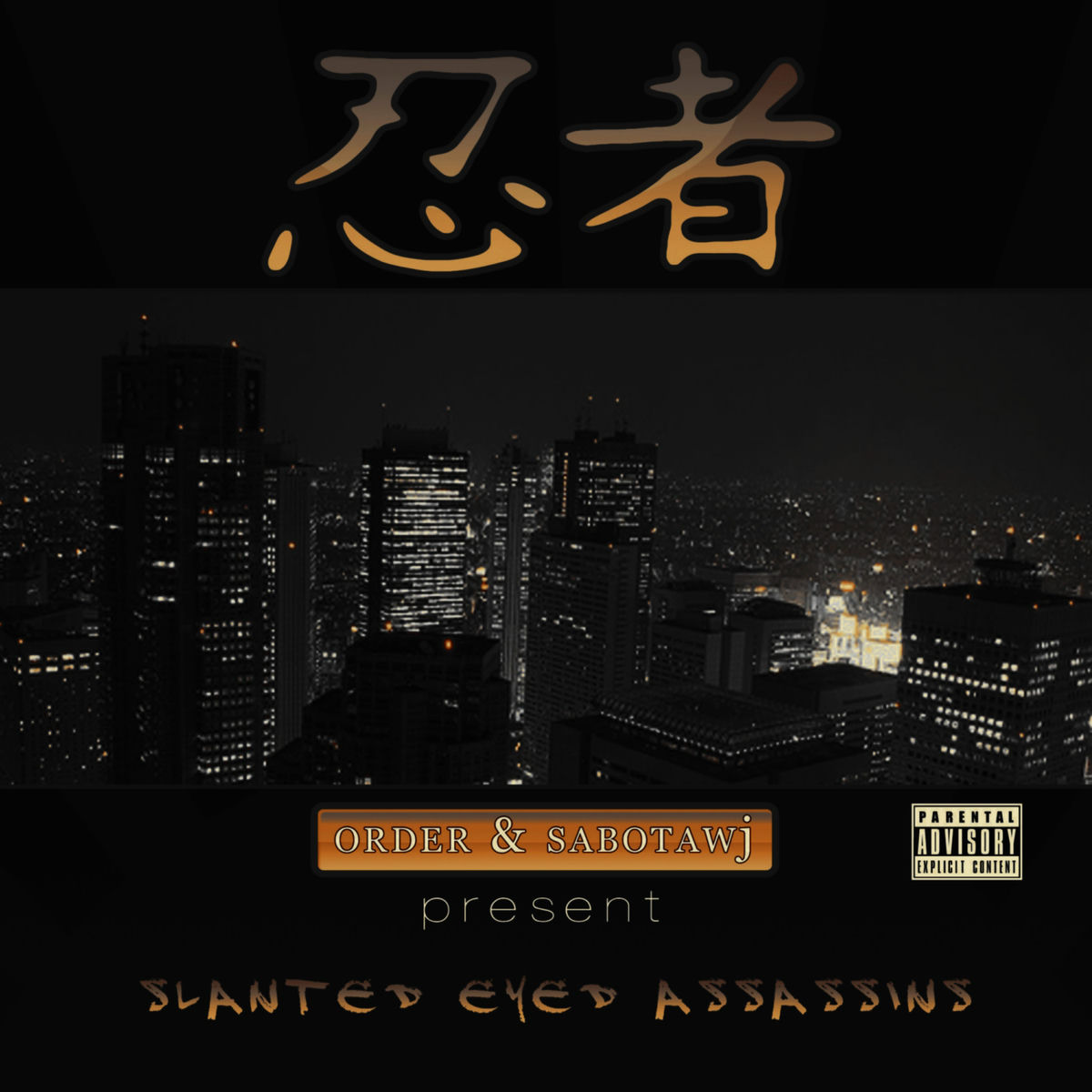 Album cover of Order and Sabotawj Presents: Slanted Eyed Assassins