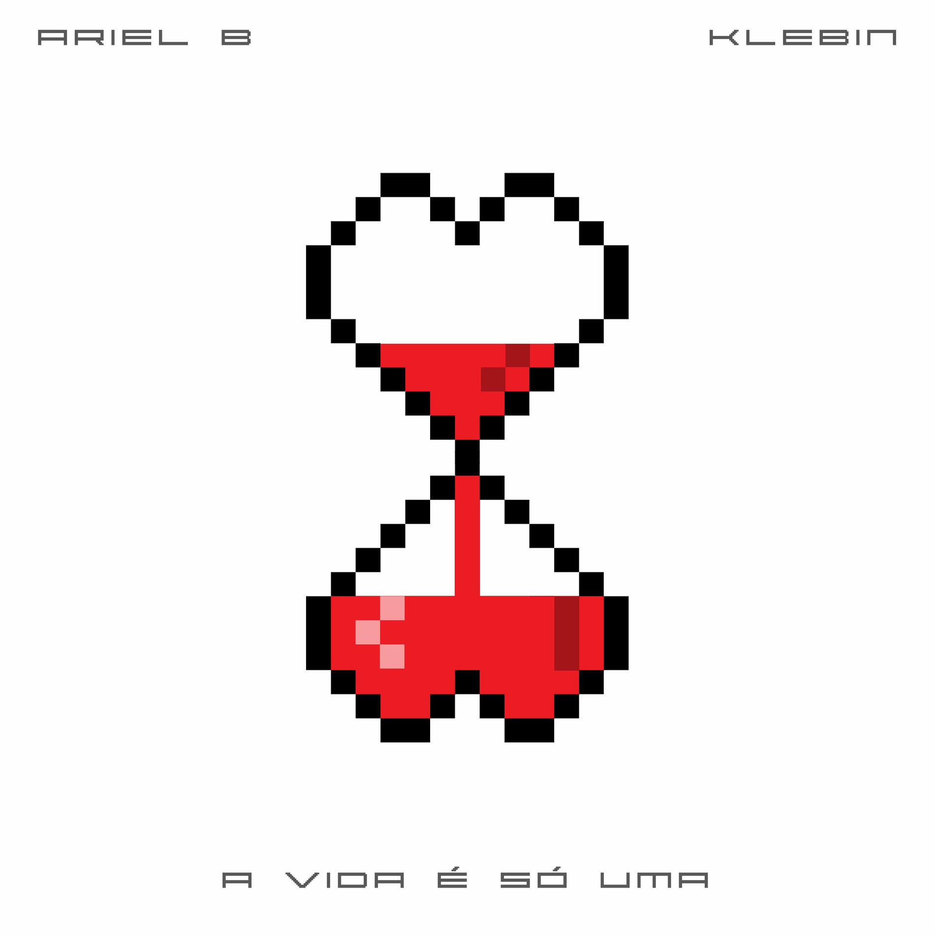 Album cover of A Vida é Só Uma