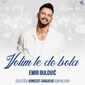 Volim te do bola (Live)
