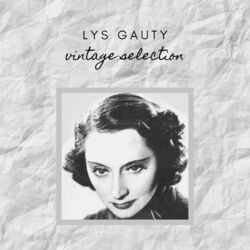 Lys Gauty - Vintage Selection