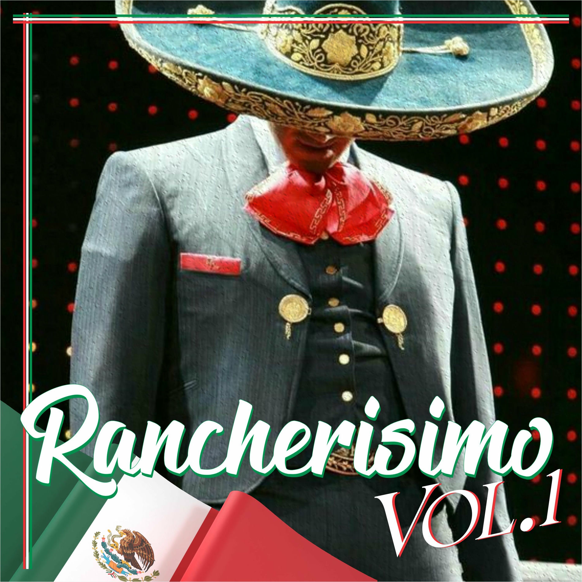 Album cover of Rancherisimo, Vol.1