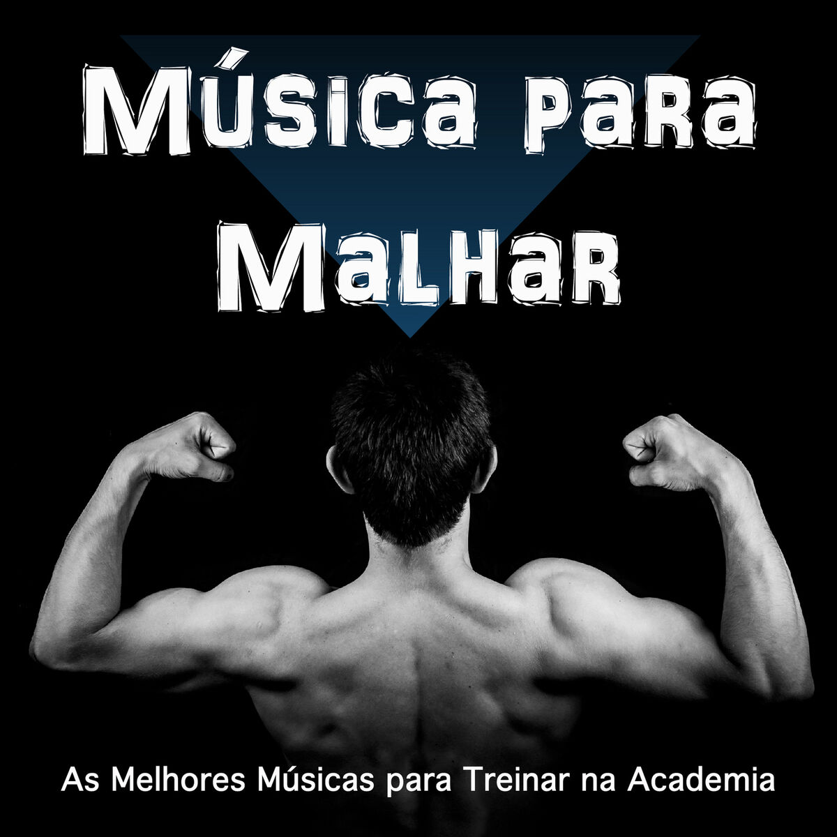 Album cover of Música para Malhar: As Melhores Músicas para Treinar Na Academia