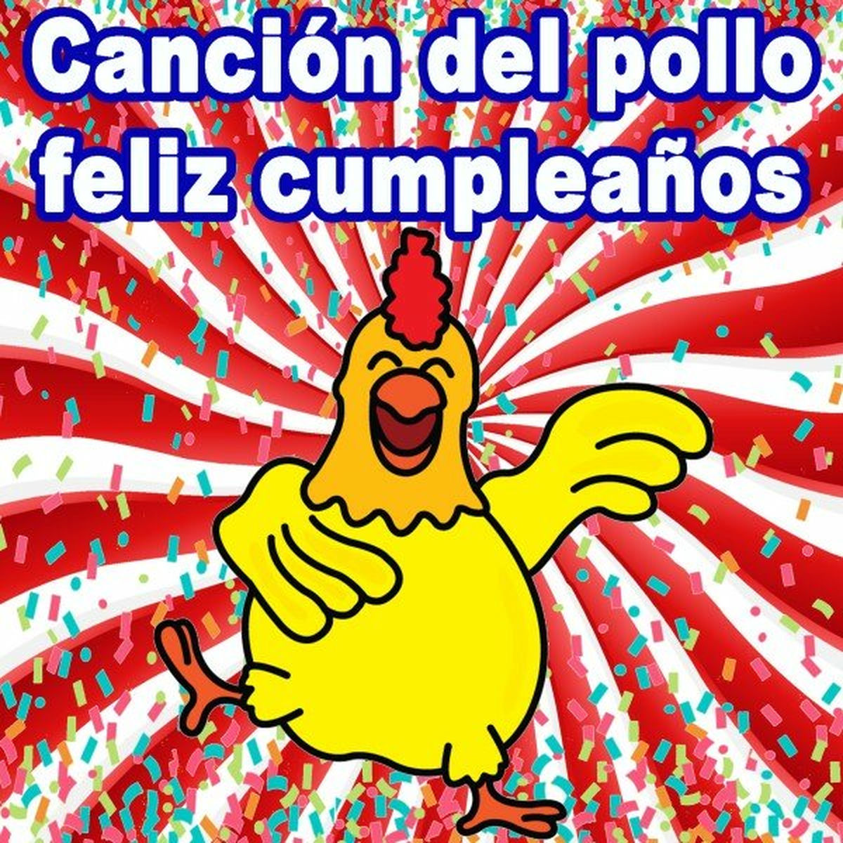 Album cover of Canción del Pollo Feliz Cumpleaños