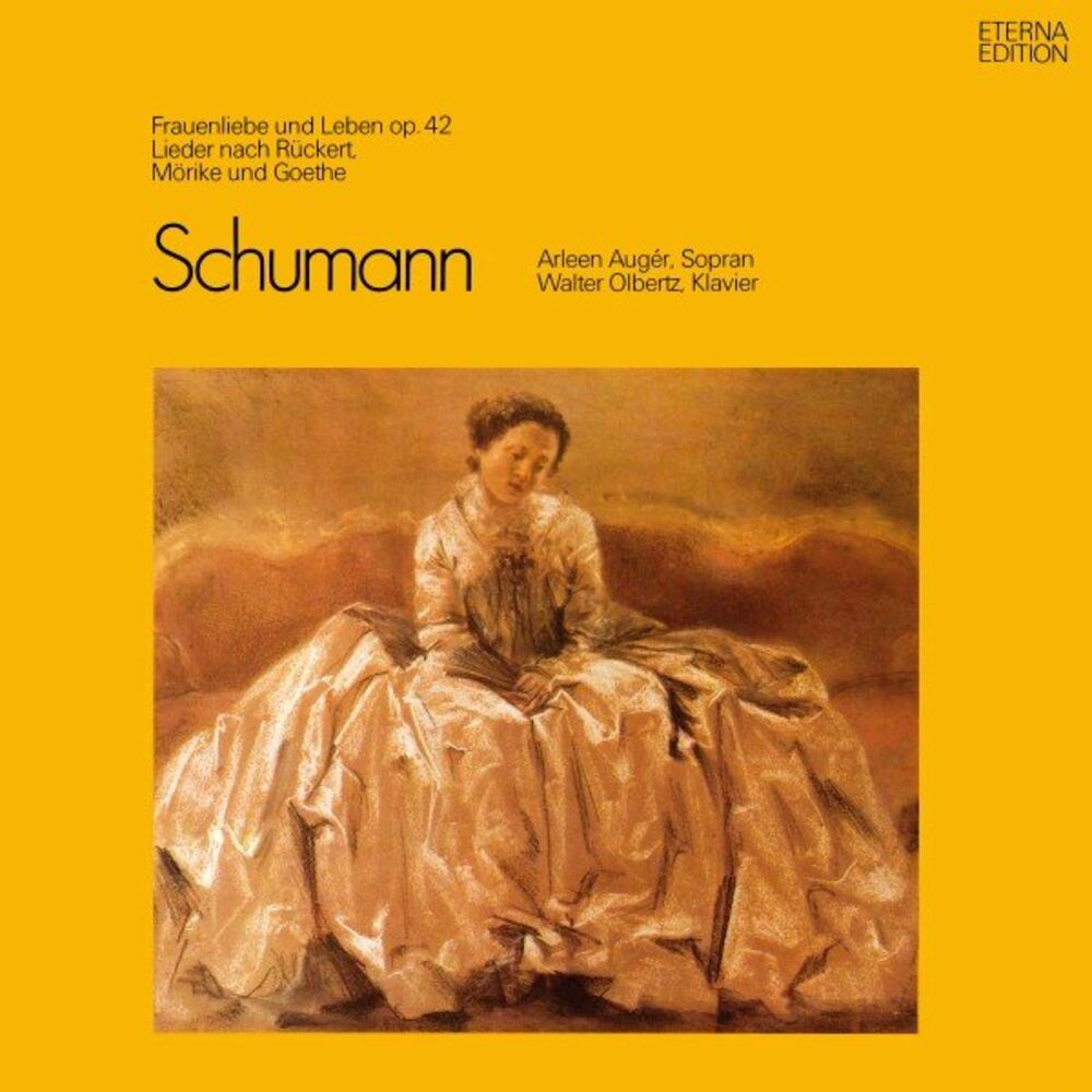 Picture of Schumann: Frauenliebe und -leben, Op. 42 / Lieder nach Rückert, Mörike und Goethe