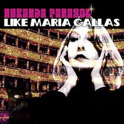 Cover of Like Maria Callas