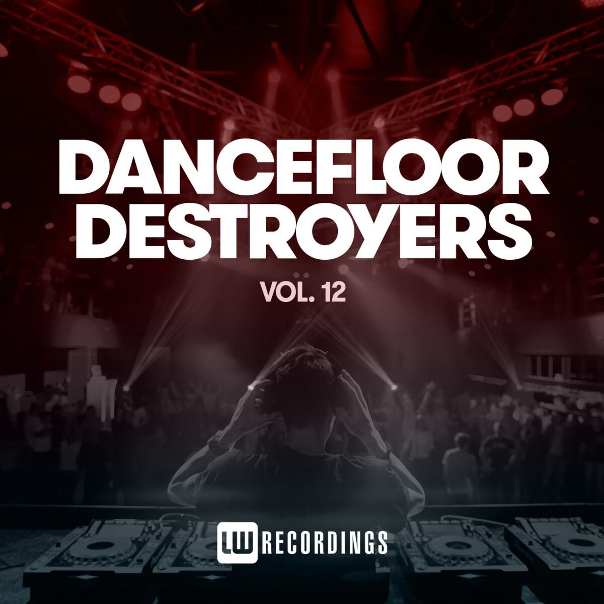 Album cover of Dancefloor Destroyers, Vol. 12