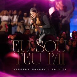 Eu Sou Teu Pai (Ao Vivo)
