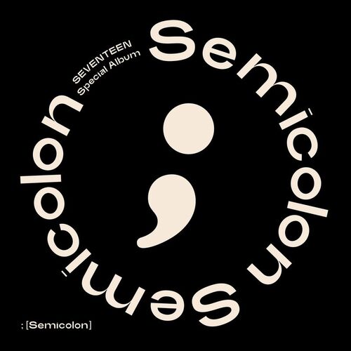 SEVENTEEN - ; [Semicolon]: lyrics and songs | Deezer