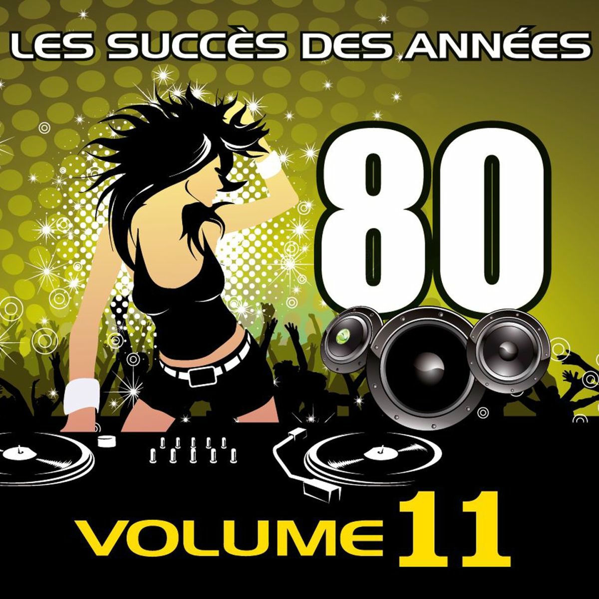 Album cover of Les succès des années 80 (Vol. 11)