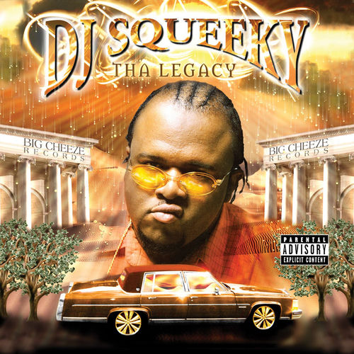 DJ Squeeky - Tha Legacy | Deezer
