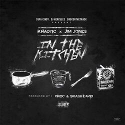 Cover of In the Kitchen (feat. Khaotic & Jim Jones) - Single