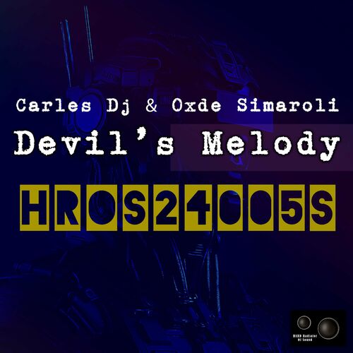  Carles DJ And Oxde Simaroli - Devil's Melody (2024) 