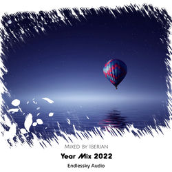 Cover of Endlessky Audio Year Mix 2022 (Mixed by Iberian) by undefined