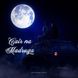 Cover of Cair Na Madruga