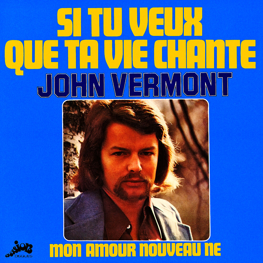 Picture of Si tu veux que ta vie chante / Mon amour nouveau né (Evasion 1974) - Single