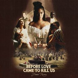 Cover of BEFORE LOVE CAME TO KILL US+