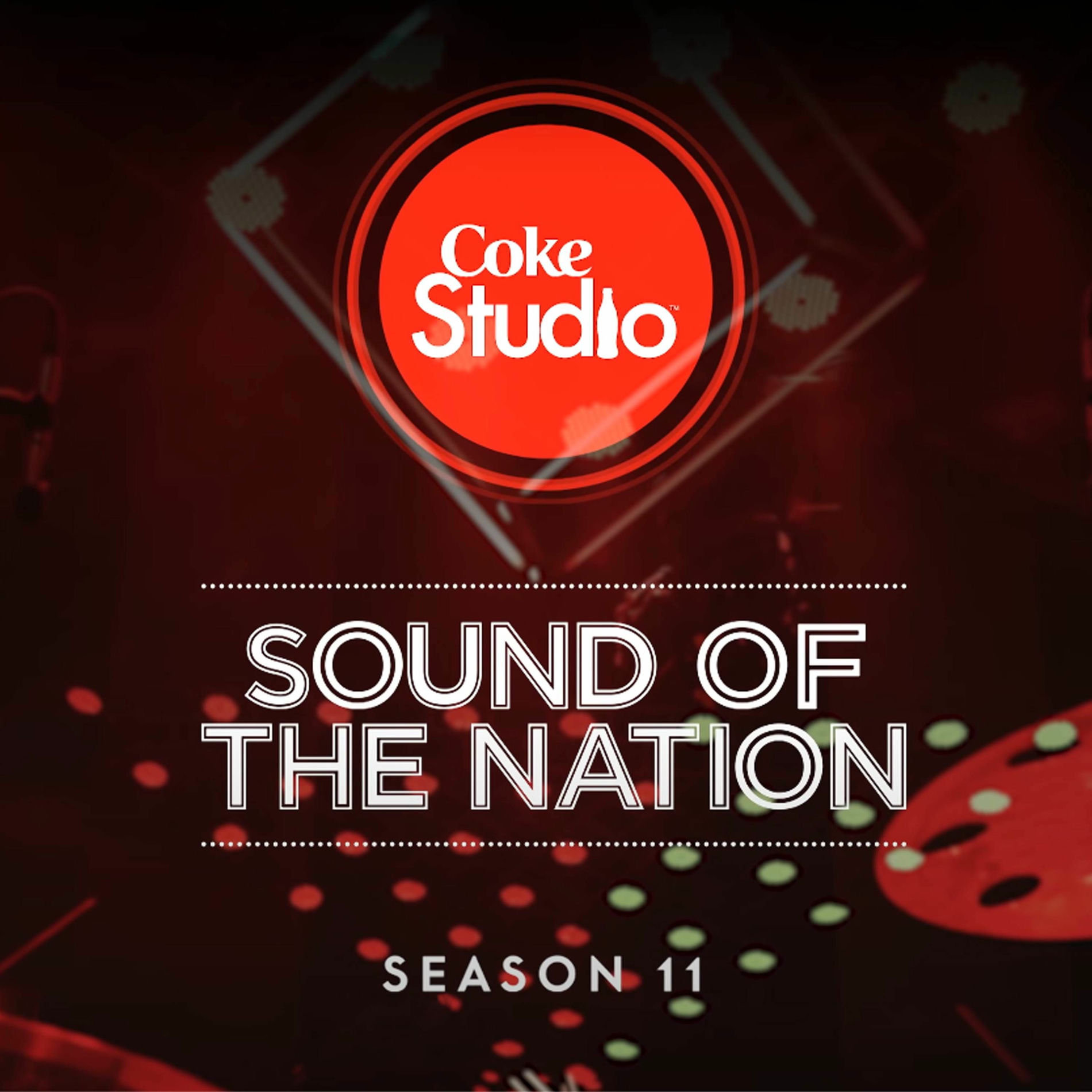 Album cover of Coke Studio Season 11 (Sound of The Nation)