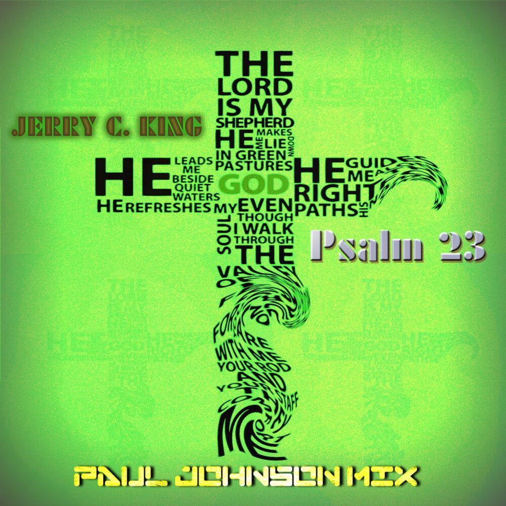 Picture of Psalm 23 (Paul Johnson Jack Nation Mix)