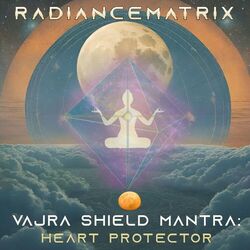 Cover of Vajra Shield Mantra - Heart Protector