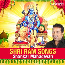 Cover of Shri Ram Songs by Shankar Mahadevan
