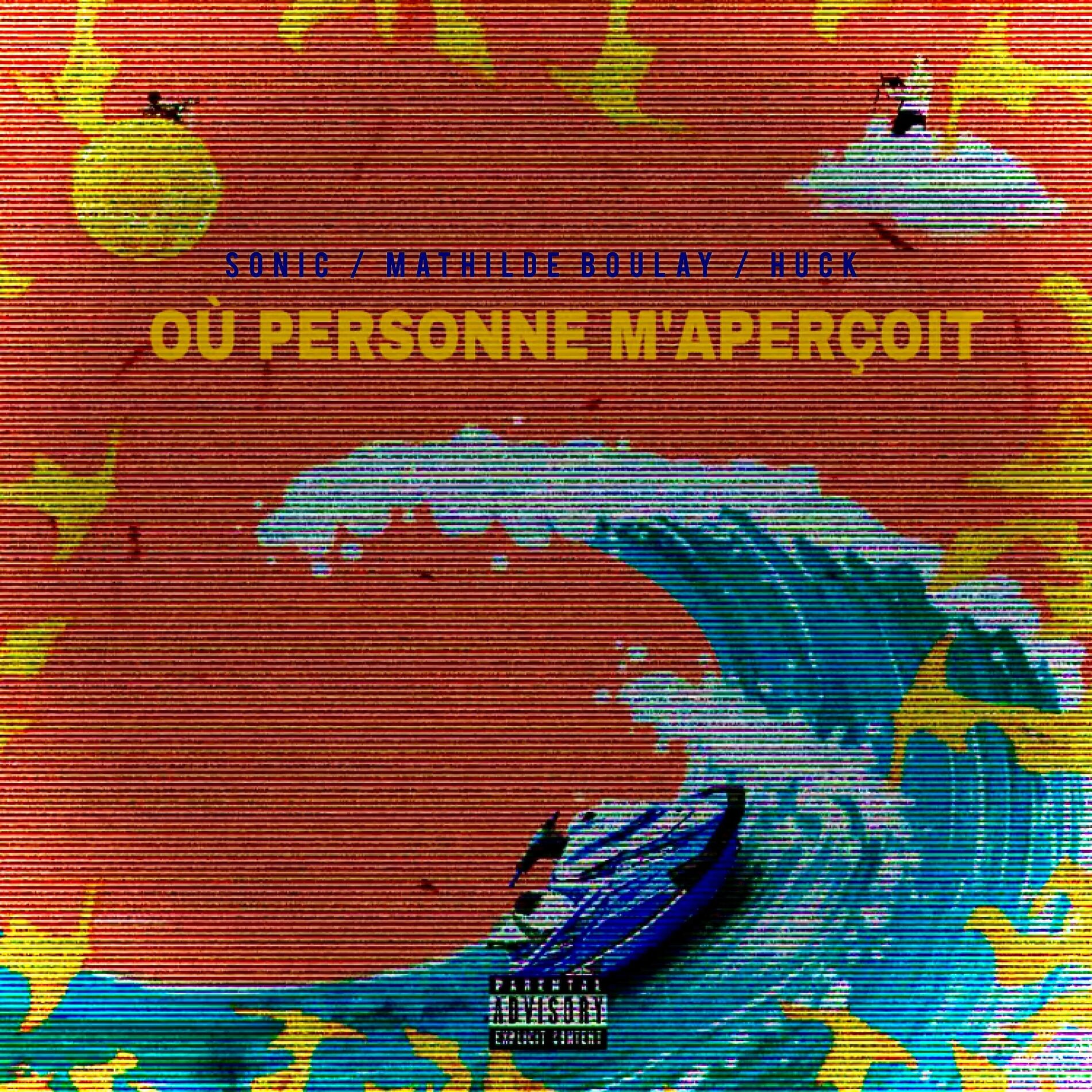Album cover of Où personne m'aperçoit (feat. Sonic & Mathilde Boulay)
