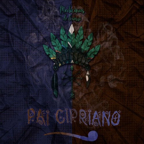Pai Cipriano by Medicinas de Oxossi - 130 BPM