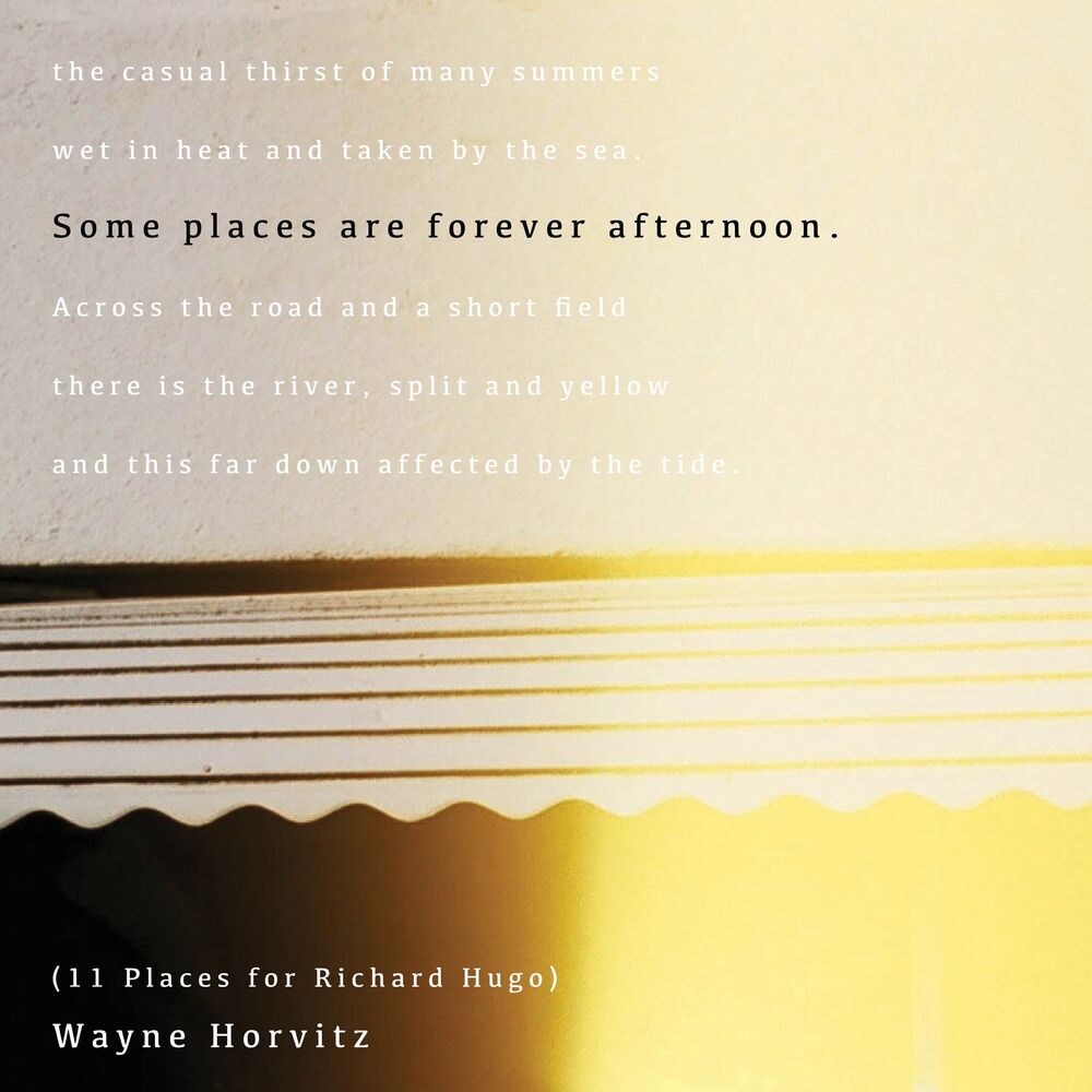 Picture of Some Places Are Forever Afternoon (11 Places For Richard Hugo)