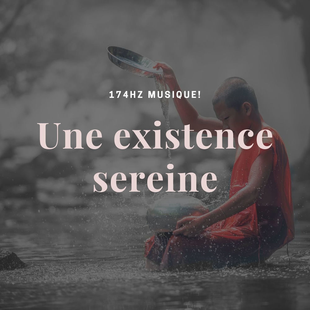 174hz Musique! Une existence sereine